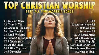 Top Christian Songs 2024  🙏Hillsong Worship Best Praise Songs Collection