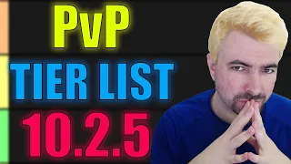 10.2.5 PvP Tier List ( Mid Season) | Dragonflight PvP