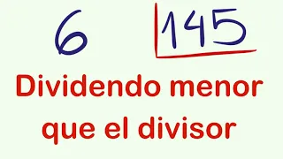 DIVISIONES con 0 en el COCIENTE : Ejercicio resuelto : 6 entre 145