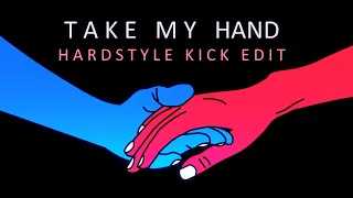 Jerome - Take My Hand (AXMO Remix) [deMusiax Hardstyle Kick Edit]