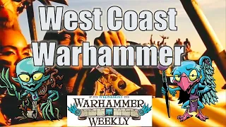 West Coast Warhammer - Warhammer Weekly 04062022