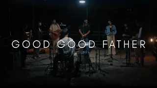 Good Good Father | Chris Tomlin (Cover) | ft. Timothy Roy