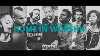 Home in Worship session for Global Worship Online 2021