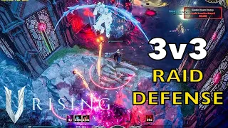 V Rising 3v3 Raid Defense!