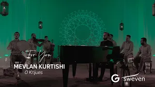 Mevlan Kurtishi - O Krijues