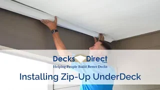 Zip-Up UnderDeck Installation