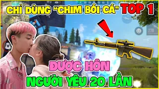 FREE FIRE | Thử Thách Chỉ Dùng "Chim Bói Cá" Lấy Top 1 Được Hôn Người Yêu 20 Lần !!!