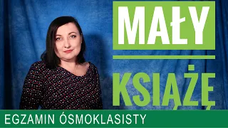 62. "Mały Książę" - lektura ponadczasowa. Egzamin na koniec klasy ósmej z polskiego.