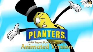 Planters 2020 Super Bowl Commercial Animated