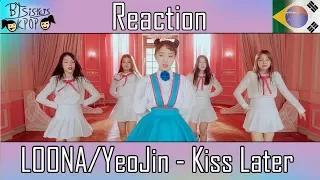 LOONA/YeoJin (이달의 소녀/여진) - Kiss Later (키스는 다음에) | MV REACTION