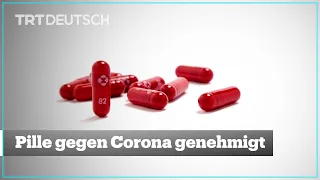 Pille gegen Corona genehmigt