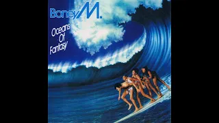 Oceans Of Fantasy (1979) - Boney M