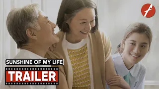 Sunshine of My Life (2022) 一路瞳行 - Movie Trailer - Far East Films