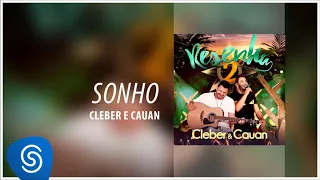 Cleber e Cauan - Sonho | Resenha 2