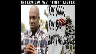 Interview w/ "Tiny" Lister