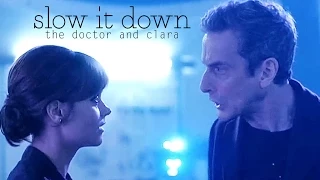 the doctor & clara | slow it down