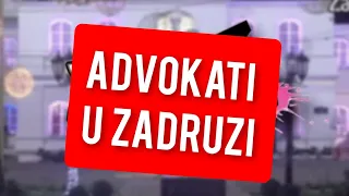 ADVOKATI U ZADRUZI - TOTALNI ŠOK, SVI NA NOGAMA