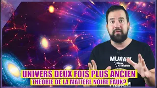 Notre univers est bien plus vieux!? Étude estime que l’univers est DEUX FOIS PLUS ANCIEN !