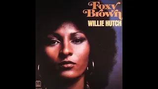 WILLY HUTCH ~ TRAILER   MOVIE FOXY BROWN  1974