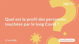 Quel est le profil des personnes touchées par le long Covid ?