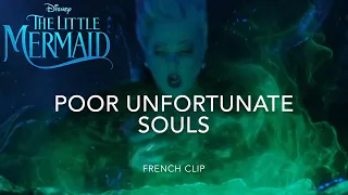 Poor Unfortunate Souls (French Clip) - The Little Mermaid (2023)