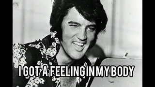 I got a feeling in my body / Elvis Presley / cover