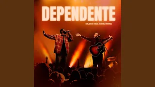 Dependente (Ao Vivo)