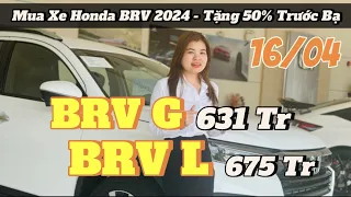 MUA XE Honda BRV | ƯU ĐÃI 50% Trước Bạ | VI VU CHƠI LỄ 30/4 - 1/5