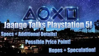 JaangoPops Talks on the PlayStation 5!