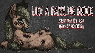 Pony Tales [MLP Fanfic Reading] 'Like a Babbling Brook' by jmj (GRIMDARK) || FRIDAY 13th SPECIAL