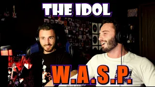 W.A.S.P. - THE IDOL | CAUGHT US OFF GUARD!!! | FIRST TIME REACTION