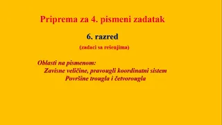 Priprema za 4. pismeni zadatak - 6. razred (zadaci sa rešenjima)