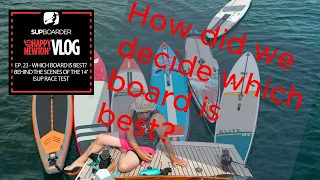 SUP Vlogger / How do we decide which paddle board is best? Behind the Scenes on the race iSUP test!