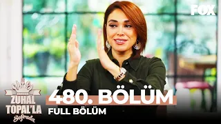 Zuhal Topal'la Sofrada 480. Bölüm