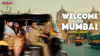 Welcome To Mumbai! | Roomies In Dreamland | Full Song | Javed, Abigail, Nikhil, Badri & Swagger