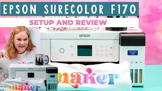 Epson SureColor F170 Setup and Review: Sublimation Printer