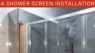 Shower Screen installation || Fitting a New Shower Screen || B and Q Shower Screen installation