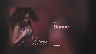 EFENDI — Dance (Rəsmi Audio)