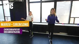 MARUV - Siren Song choreography by Inna Mirgoyazova | Talent Center DDC