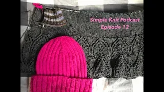 Simple Knit Podcast | Episode 12: The Trouble With Tegnas