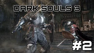 Dark Souls 3 - ВЫСОКАЯ СТЕНА ЛОТРИКА - // #2