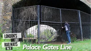 London's Lost Railways Ep.9 - Palace Gates