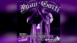 Juan Gotti- Mexican Inside of Me (Chopped & Screwed by DJ REDRUM)