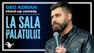 Geo Adrian - LA SALA PALATULUI | Stand-Up Comedy