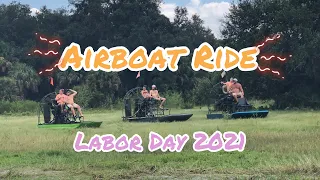 Airboat Ride-Labor Day Weekend