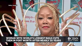 Woman With World's Longest Nails Cuts Them In Fort Worth After Nearly 30 Years