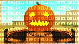 Deez Delulu.mp4