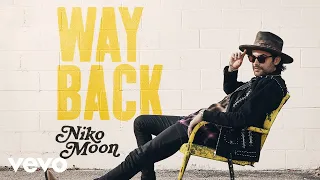 Niko Moon - WAY BACK (Audio)