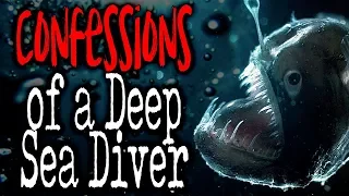 "Confessions of a Deep Sea Diver" [COMPLETE] | CreepyPasta Storytime