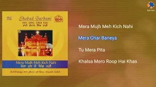 Mera Mujh Meh Kich Nahi | 1972 | Part 1 | Bhai Gopal Singh Ragi | Saregama Music